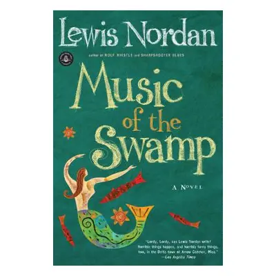 "Music of the Swamp" - "" ("Nordan Lewis")