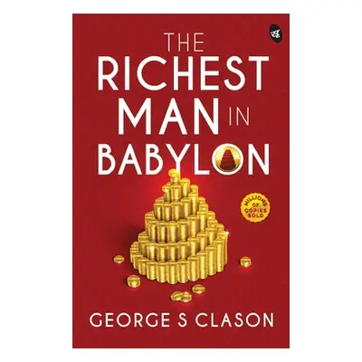 "The Richest Man in Babylon" - "" ("S. Classon George")