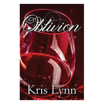 "Oblivion" - "" ("Lynn Kris")