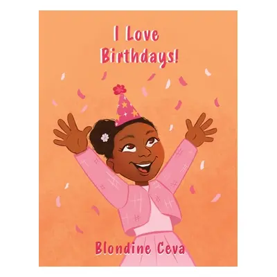 "I Love Birthdays!" - "" ("Ceva Blondine")