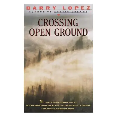 "Crossing Open Ground" - "" ("Lopez Barry")