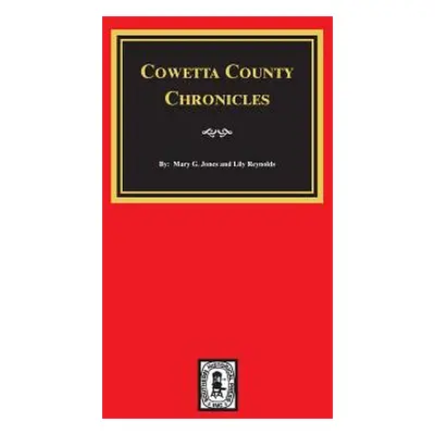 "Cowetta County Chronicles" - "" ("Reynolds Lily")