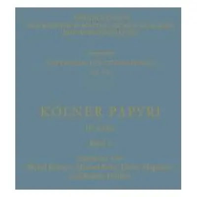 "Klner Papyri" - "" ("Kramer Brbel")