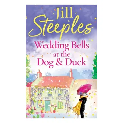 "Wedding Bells at the Dog & Duck" - "" ("Steeples Jill")