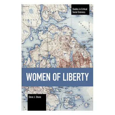 "Women of Liberty" - "" ("Shone Steve J.")