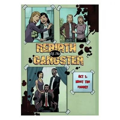 "Rebirth of the Gangster Act 1: Meet the Family" - "" ("Standal Cj")