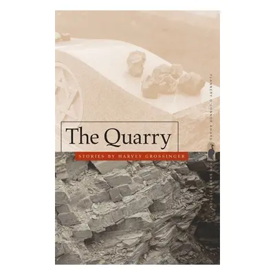 "The Quarry: Stories" - "" ("Grossinger Harvey")