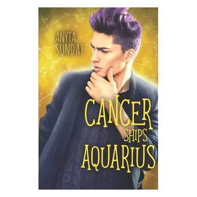 "Cancer Ships Aquarius" - "" ("Sunday Anyta")