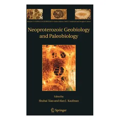 "Neoproterozoic Geobiology and Paleobiology" - "" ("Xiao Shuhai")