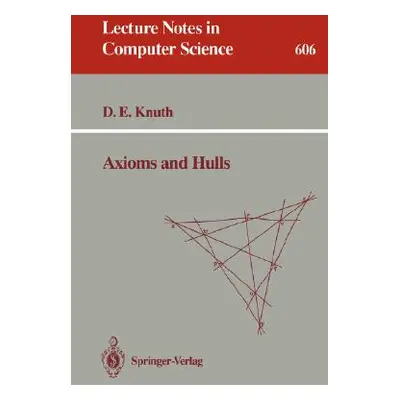 "Axioms and Hulls" - "" ("Knuth Donald E.")