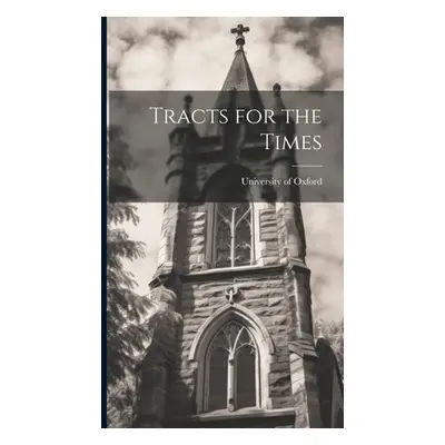 "Tracts for the Times" - "" ("University of Oxford")