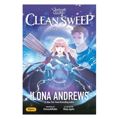 "The Innkeeper Chronicles: Clean Sweep the Graphic Novel Volume 1" - "" ("Andrews Ilona")