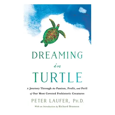 "Dreaming in Turtle" - "" ("Laufer Peter")