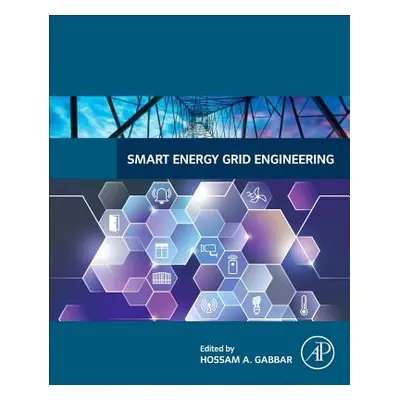 "Smart Energy Grid Engineering" - "" ("Gabbar Hossam")