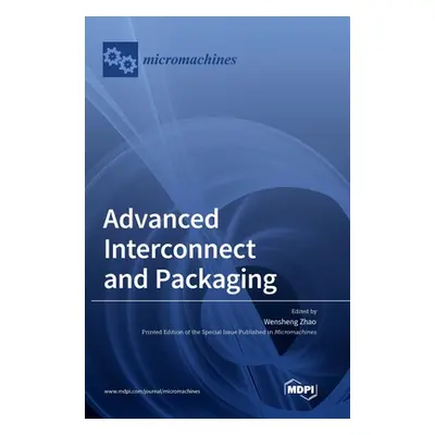 "Advanced Interconnect and Packaging" - "" ("Zhao Wensheng")