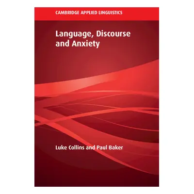 "Language, Discourse and Anxiety" - "" ("Collins Luke")