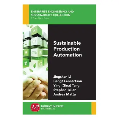 "Sustainable Production Automation" - "" ("Li Jingshan")