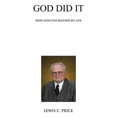 "God Did It" - "" ("Price Lewis C.")