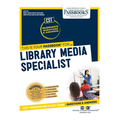 "Library Media Specialist (Cst-20): Passbooks Study Guide Volume 20" - "" ("National Learning Co