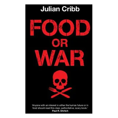 "Food or War" - "" ("Cribb Julian")