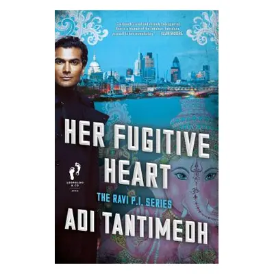 "Her Fugitive Heart, Volume 3: The Ravi Pi Series" - "" ("Tantimedh Adi")