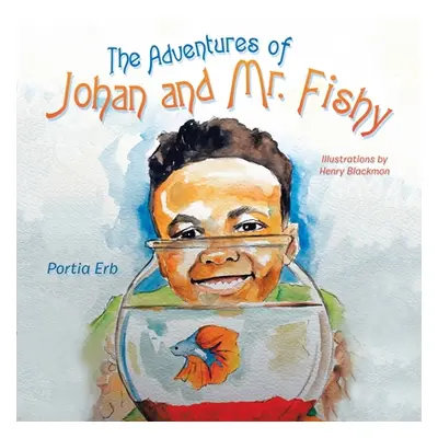 "The Adventures of Johan and Mr. Fishy" - "" ("Erb Portia")