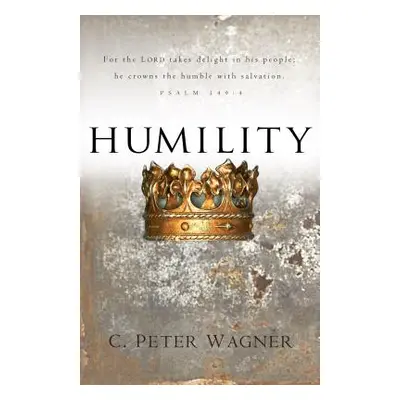 "Humility" - "" ("Wagner C. Peter")