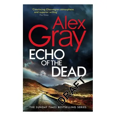 Echo of the Dead (Gray Alex)