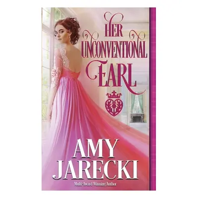 "Her Unconventional Earl" - "" ("Jarecki Amy")