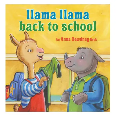 "Llama Llama Back to School" - "" ("Dewdney Anna")