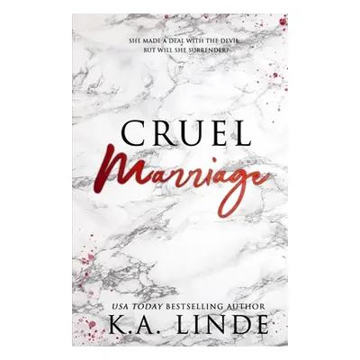 "Cruel Marriage (Special Edition)" - "" ("Linde K. A.")