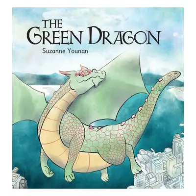 "The Green Dragon: Book 1" - "" ("Younan Suzanne J.")