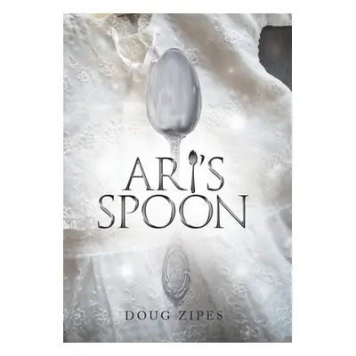 "Ari's Spoon" - "" ("Zipes Doug")