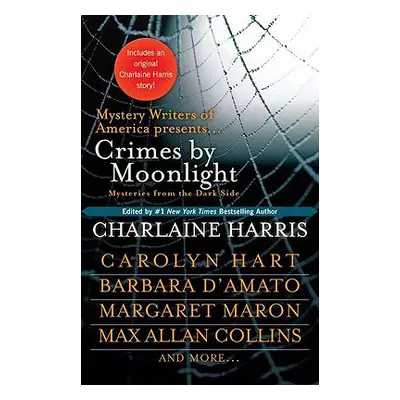 "Crimes by Moonlight: Mysteries from the Dark Side" - "" ("Harris Charlaine")