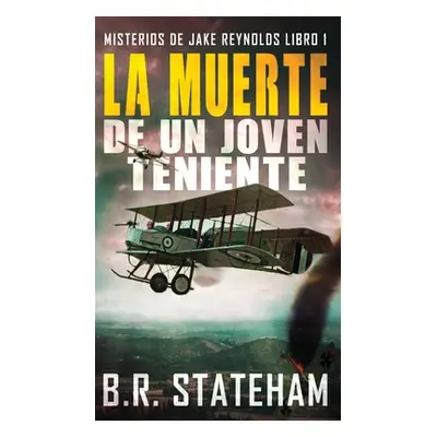 "La Muerte de un Joven Teniente" - "" ("Stateham B. R.")