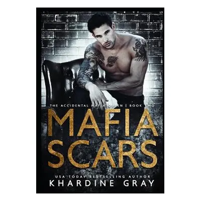 "Mafia Scars" - "" ("Gray Khardine")