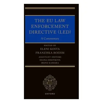 "The EU Law Enforcement Directive (Led): A Commentary" - "" ("Kosta Eleni")