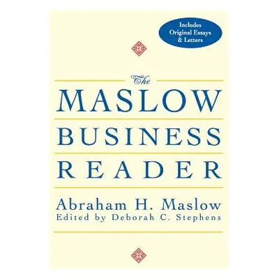 "The Maslow Business Reader" - "" ("Maslow Abraham H.")