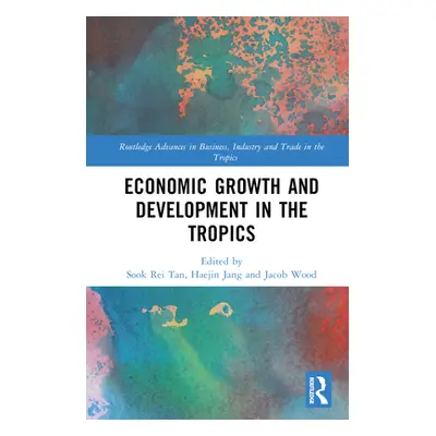 "Economic Growth and Development in the Tropics" - "" ("Tan Sook Rei")