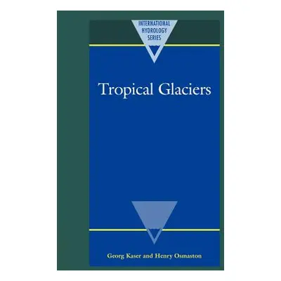 "Tropical Glaciers" - "" ("Kaser Georg")