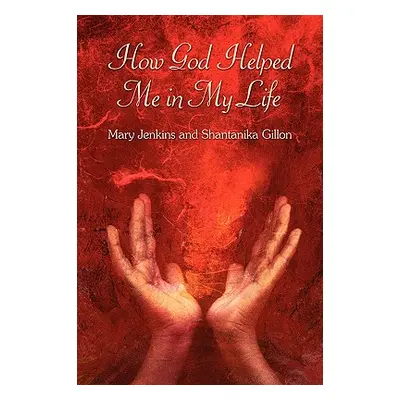 "How God Helped Me in My Life" - "" ("Jenkins Mary")