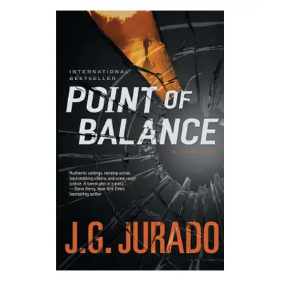 "Point of Balance: A Thriller" - "" ("Jurado J. G.")