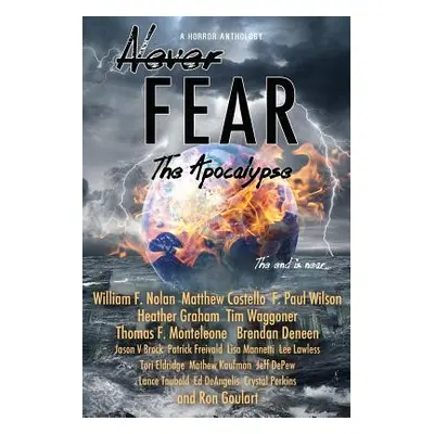 "Never Fear - The Apocalypse: The End Is Near" - "" ("Costello Matthew")