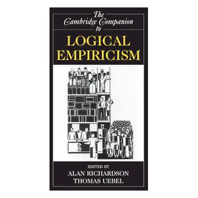 "The Cambridge Companion to Logical Empiricism" - "" ("Richardson Alan")