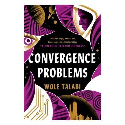 "Convergence Problems" - "" ("Talabi Wole")