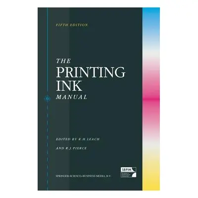 "The Printing Ink Manual" - "" ("Leach Robert")