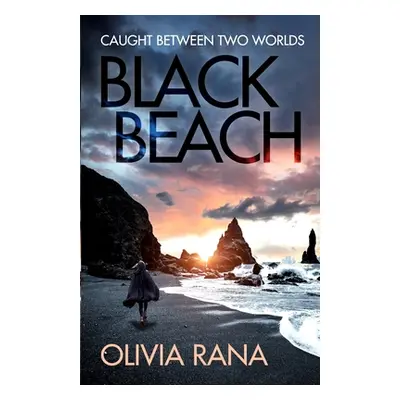 "Black Beach" - "" ("Rana Olivia")