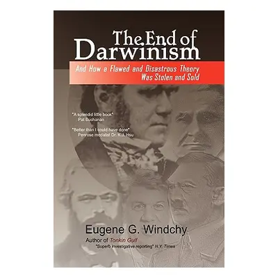 "The End of Darwinism" - "" ("Windchy Eugene G.")