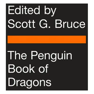 "The Penguin Book of Dragons" - "" ("Bruce Scott G.")