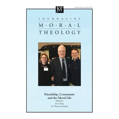 "Journal of Moral Theology, Volume 10, Issue 1" - "" ("King Jason")